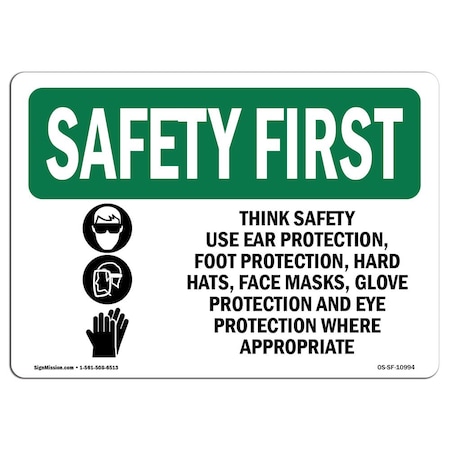Signmission OSHA Sign, Think Use Ear Protection W/ Symbol, 18in X 12in Decal, 18" W, 12" H, Landscape OS-SF-D-1218-L-10994